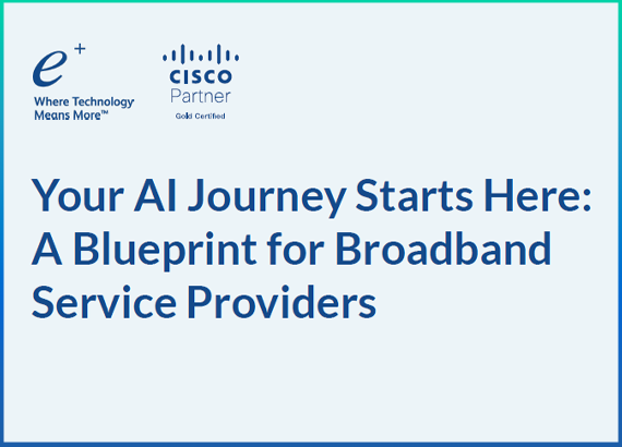 A Blueprint for Broadband Service Providers